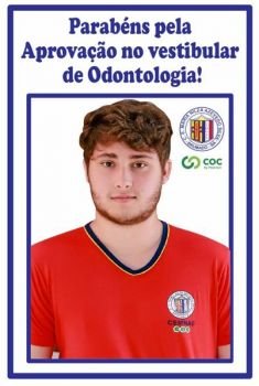 Aprovado no Vestibular de Odontologia.